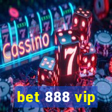 bet 888 vip